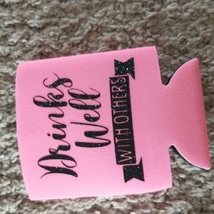 Drinks Well With Others Koozie